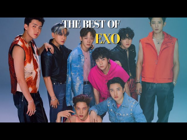 THE BEST OF EXO PART FOUR : top 9 songs