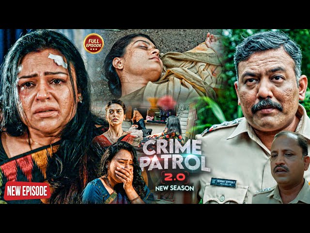 लड़की के मर्डर केस ने खोले कई राज पुलिस भी हुई हैरान | Crime Patrol | #क्राइम पेट्रोल | Full Episode