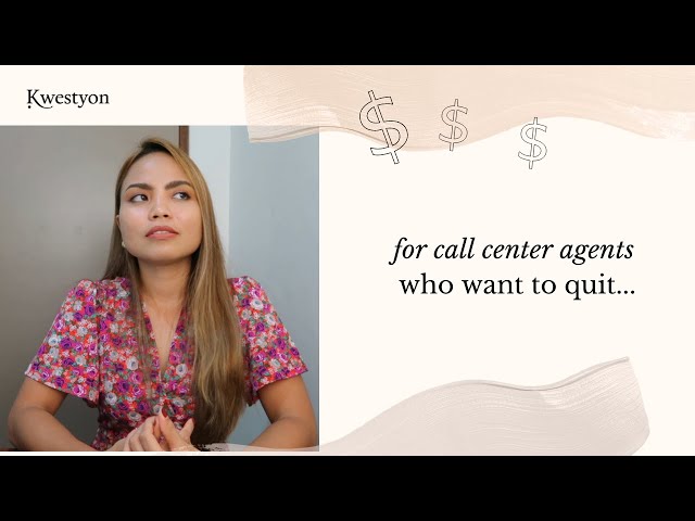 for call center agents who want to quit...