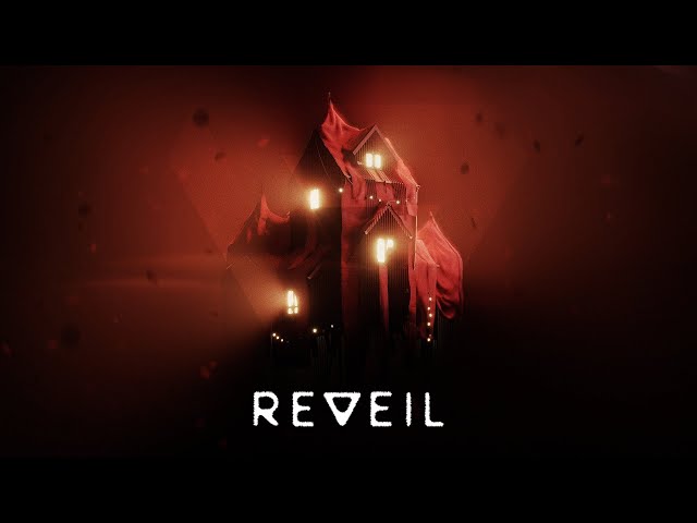 REVEIL | FIRST-PERSON PSYCHO-THRILLER