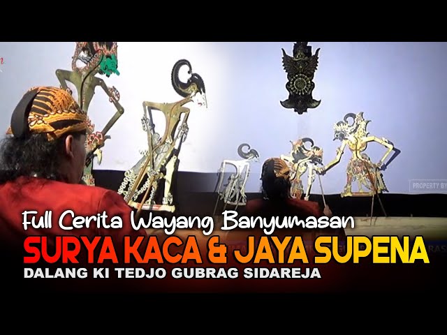 Full Cerita Wayang Kulit Banyumasan || Ki Tedjo Gubrag Sidareja Lakon Surya Kaca & Jaya Supena