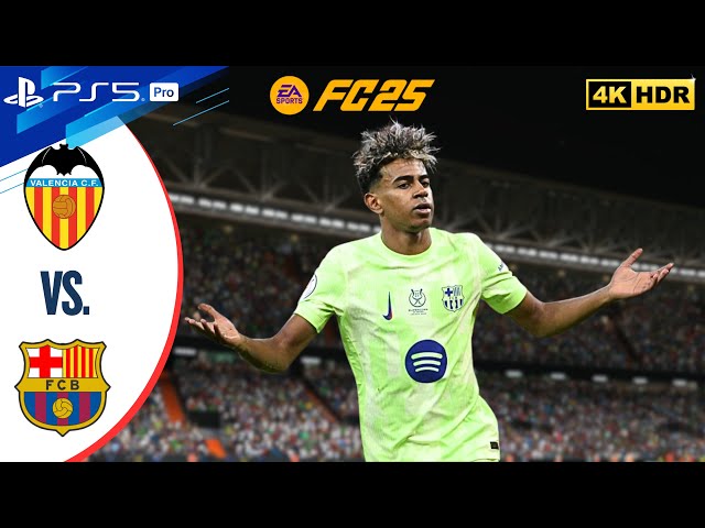 FC 25 - Valencia CF vs FC Barcelona - Copa Del Rey 24/25 Full Match at Mestalla | PS5 Pro [4K60]