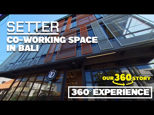 SETTER, Coworking Space in Canggu, Bali. A 360° Experience. [2023]