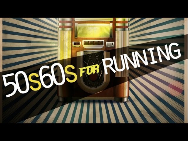 50's 60's for Running - Fitness & Music