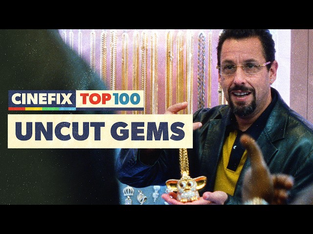 Uncut Gems Is Peak ‘New York Dirtbag’ Cinema | CineFix Top 100