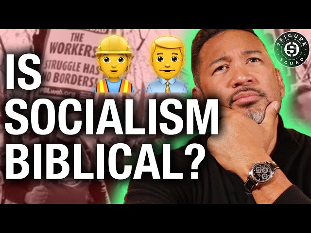 Capitalism vs Socialism: A Biblical Perspective