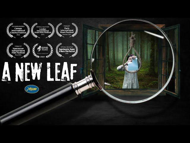 Award Wining Short Film - A new Leaf - Based On True Event