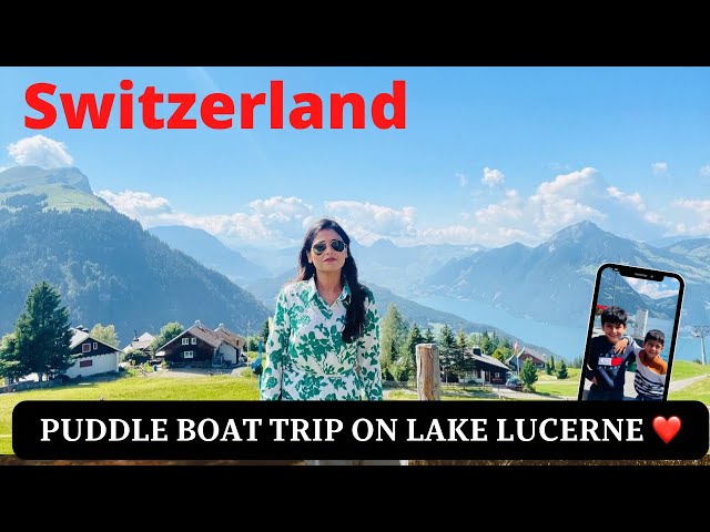 Lake Lucerne puddle boat trip in Switzerland by @Chitra Tripathi London Vlogs