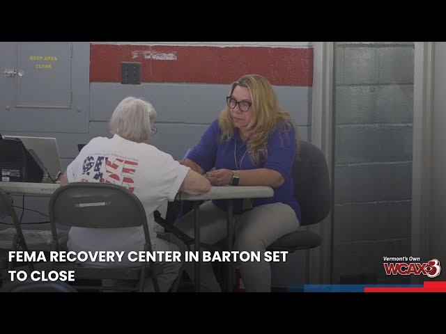 FEMA recovery center in Barton set to close