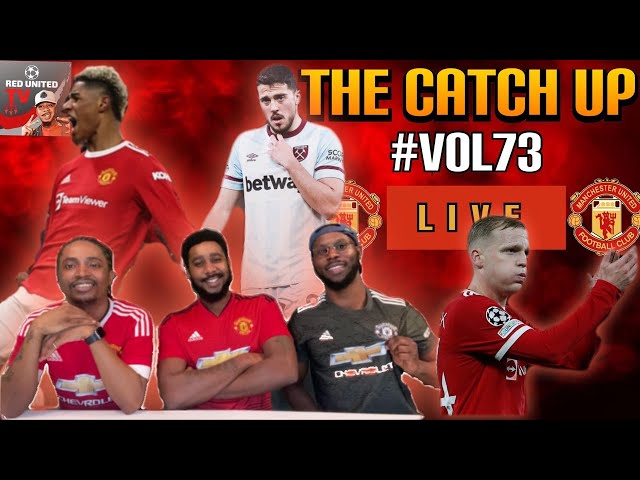 Man United 1-0 West Ham Review | Donny Van De Beek Debate | The Catch UP #VOL73 | PODCAST