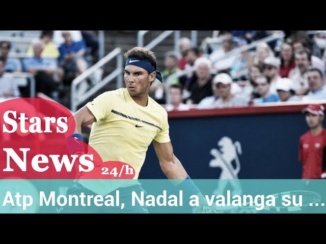 Atp Montreal, Nadal a valanga su Coric. Fuori Raonic e Tsonga.HD