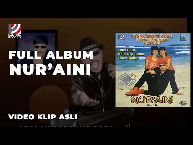 Full Album "NUR'AINI" (Video Klip Asli) | Pamona Record | Lagu Dero Pamona Poso | Amri Palu