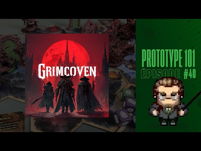 Prototype 101 (EP40) Grimcoven - Règles