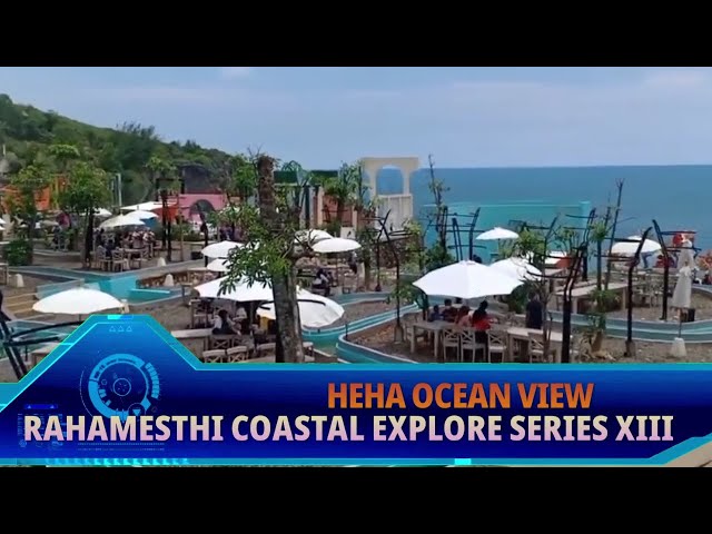 RAHAMESTHI COASTAL EXPLORE SERIES XIII : HEHA OCEAN VIEW, GUNUNGKIDUL REGENCY, DIY, INDONESIA