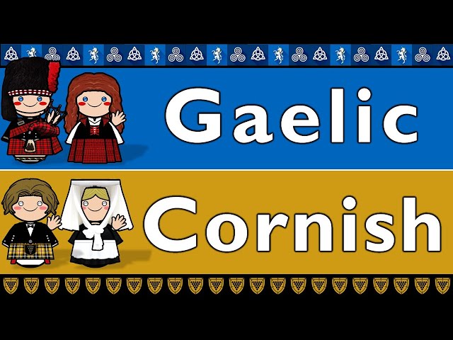 CELTIC: SCOTTISH GAELIC & CORNISH