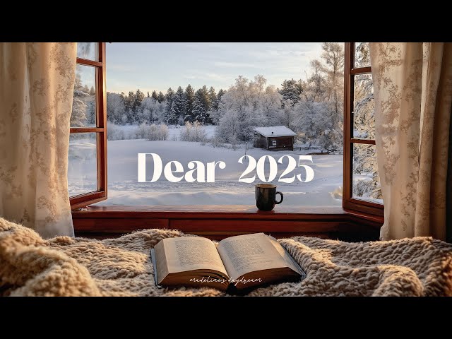 let's prepare for a dear and dreamy 2025 ⭐ romanticize your life with guitar music (winter playlist)