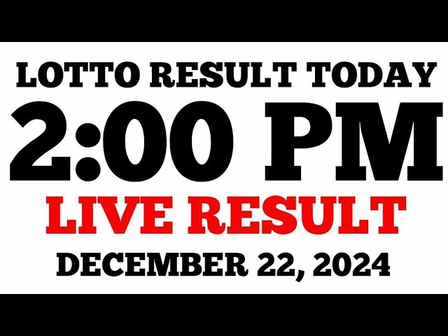 Lotto Result Today 2PM Draw December 22, 2024 PCSO LIVE Result