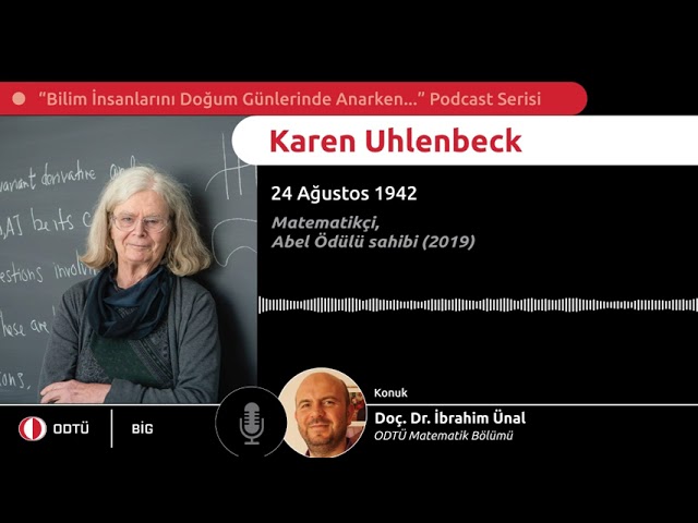 Doğum günün kutlu olsun Karen Uhlenbeck! 🧁 Bilim İnsanları Podcast Serisi Bölüm 10 🎙