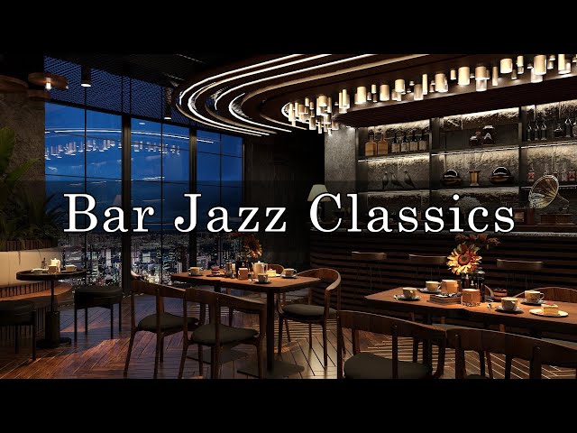 New York Jazz Lounge 🍷Relaxing Jazz Bar Classics for Working, Relaxing, Studying