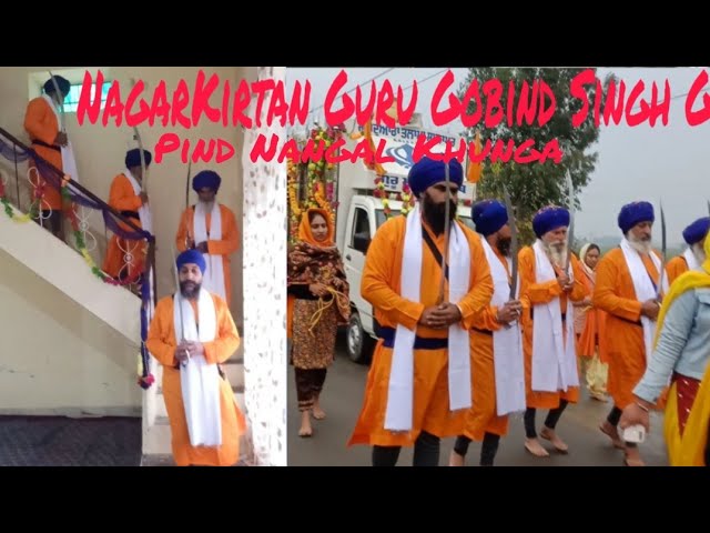 Nagar Kirtan Guru Gobind Singh G Pind Nangal Khunga #gurpurab #gurugobindsinghg #nagarkirtan