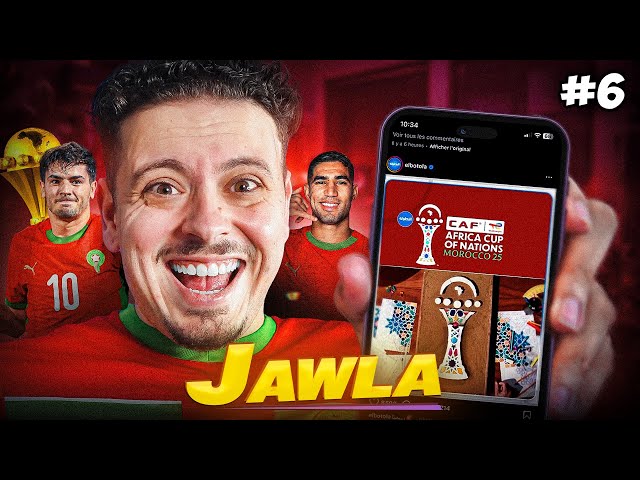 JAWLA 6 |  🇲🇦المغرب يقصف ولا يبالي CAN2025