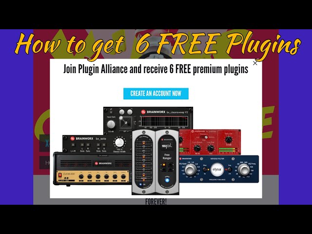 How to get 6 FREE Plugins from Plugin Alliance