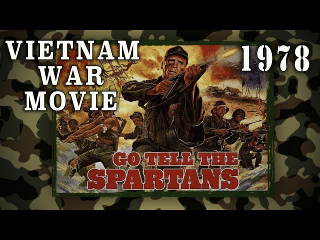 "Go Tell The Spartans" (1978) - Burt Lancaster Early Vietnam War Action Drama