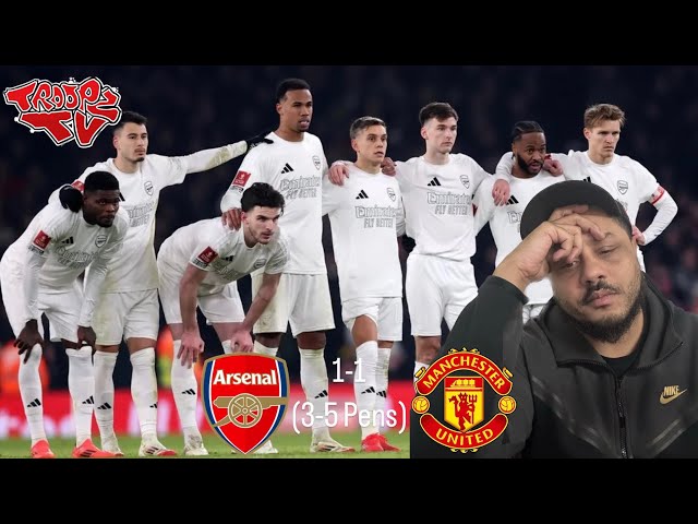 Arsenal 1-1 Man Utd (3-5 Pens) | Troopz Match Reaction | ENOUGH IS ENOUGH, ARTETA OUT!!!