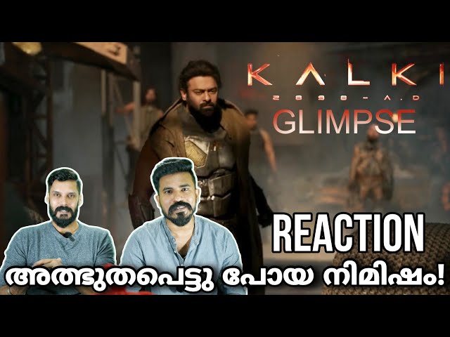 Kalki 2898 AD Glimpse Reaction Malayalam | Prabhas Amitabh Bachchan Kamal Haasan Entertainment Kizhi