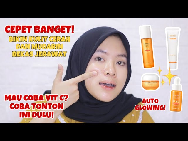 SKINCARE VITAMIN C PALING NAMPOL!! REVIEW LANEIGE RADIAN-C SERIES ✨| indrimeiliana