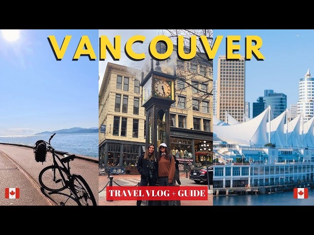 THINGS TO DO in Downtown VANCOUVER | Travel Guide 2024 | Seawall, Gastown, English Bay