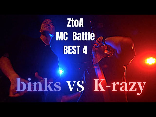 binks vs K-razy ZtoA MC Battle BEST4