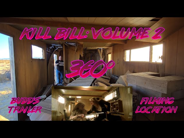 Kill Bill Vol. 2 "Budd's Trailer" Filming Location - Then & Now in 360°