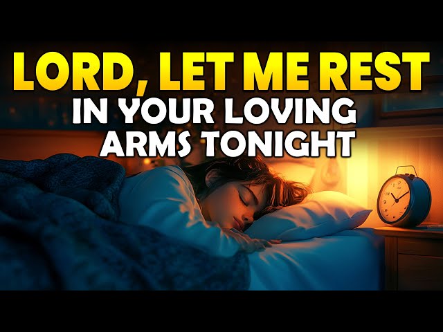 A Night Prayer to Say Before Sleep - A Bedtime Prayer Before Going to Bed - Evening Prayer to God