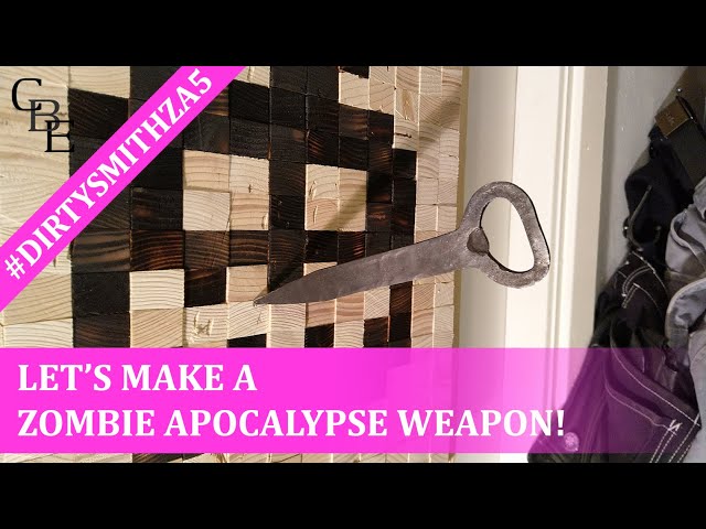 Let's make a zombie apocalypse weapon! #dirtysmithza5