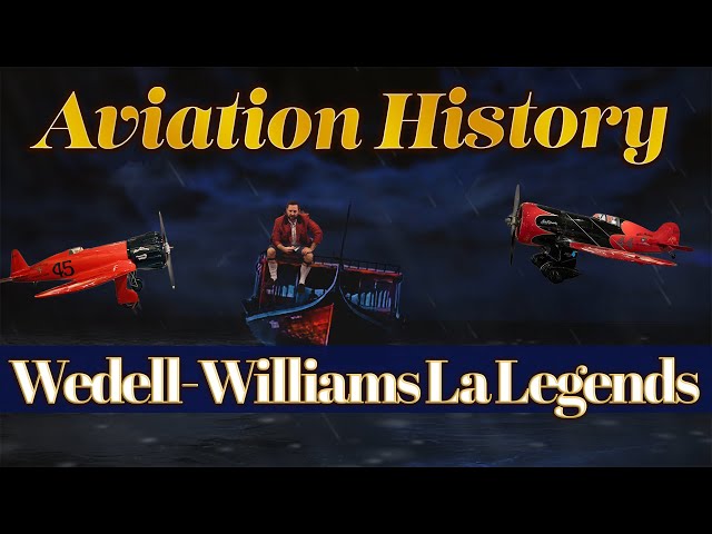 Patterson Louisiana's Legends: Williams and Wedell - Aviation History | Ep.22