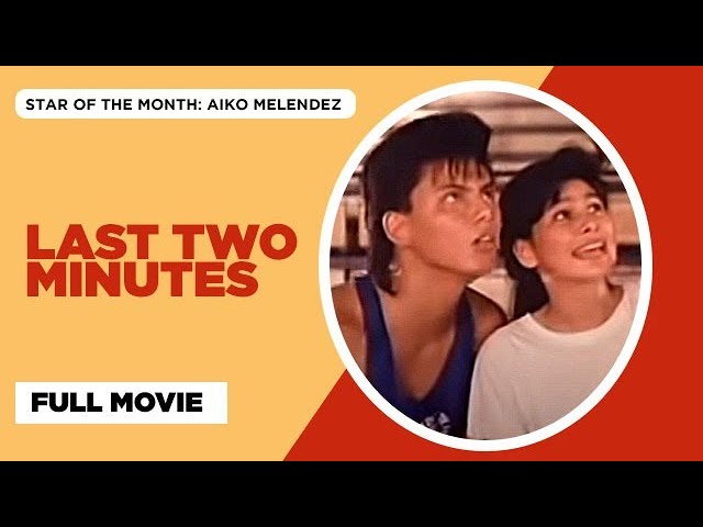 LAST TWO MINUTES: Ruffa Gutierrez, Carmina Villaroel, Aiko Melendez  & Roderick Paulate | Full Movie