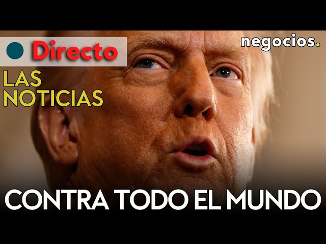 LAS NOTICIAS: Trump contra todo el mundo, España se abre a enviar tropas y tensión total en Europa