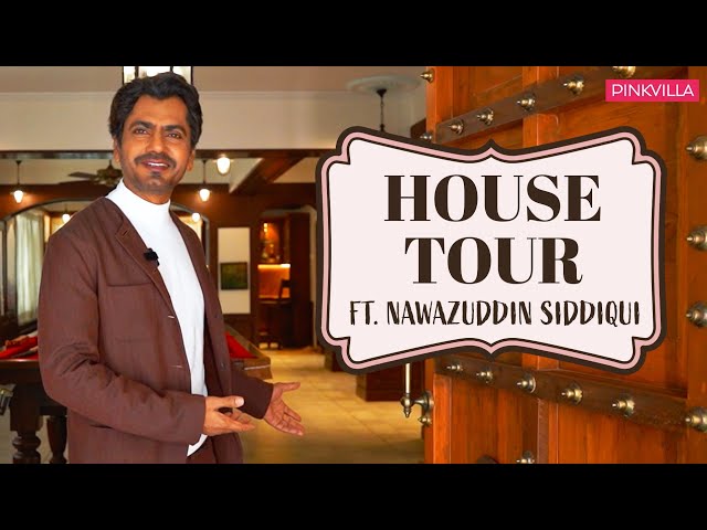 Inside Nawazuddin Siddiqui's Mumbai Home | House Tour | Nawaz's Bungalow | Rautu Ka Raaz | PINKVILLA