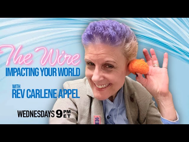 The Wire w/ Rev. Carlene Appel #5 - Forensic Nursing w/ Jeana Friday