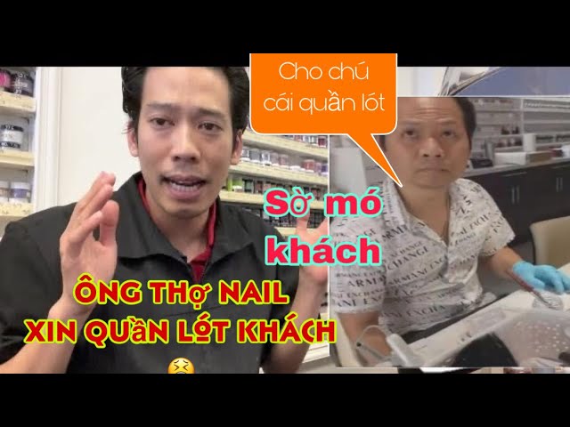 Ông thợ nail gốc Việt xin "quần xì "khách 16 tuổi và "sờ mókhách trong tiệm nail😫😫tước bằng nail