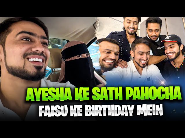 Ayesha Ke Sath Pahocha Faisu Ke Birthday Mein 🎂🤩 | Adnaan 07