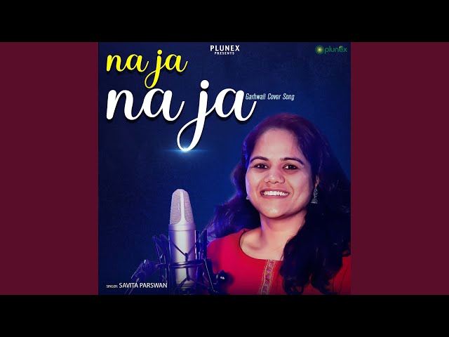 Na Ja Na Ja (feat. Savita Parswan)