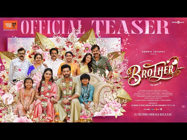 Brother - Teaser | Jayam Ravi | Priyanka Arul Mohan | Harris Jayaraj | Rajesh M | Screen Scene