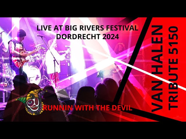 Van Halen Tribute 5150 - Runnin with the devil [ Big Rivers Dordrecht 2024 ]