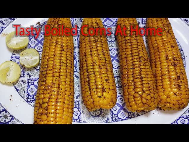 Chali Ubalne Ka Tarika | Boiled Corns At Home By Pakistani Cooking Craft