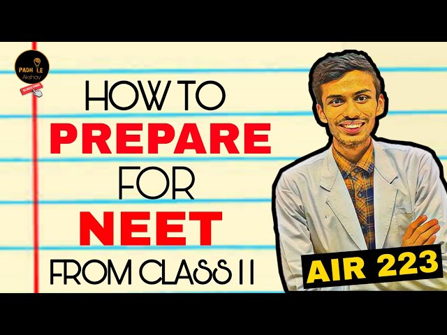 How to prepare for NEET from CLASS 11? How to start NEET Preparations in class 11?🔥