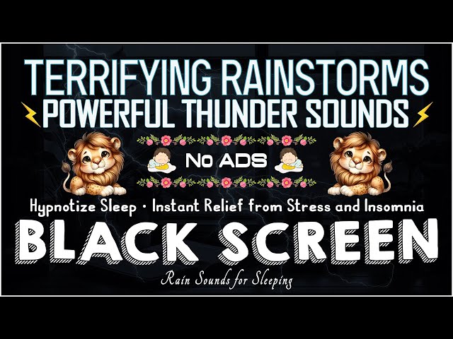 Hypnotize Sleep with Terrifying Rainstorms & Thunder Sounds｜Instant Relief from Stress and Insomnia