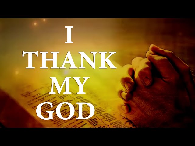 I Thank My God Song Lyrics | Divine Hymns Prime