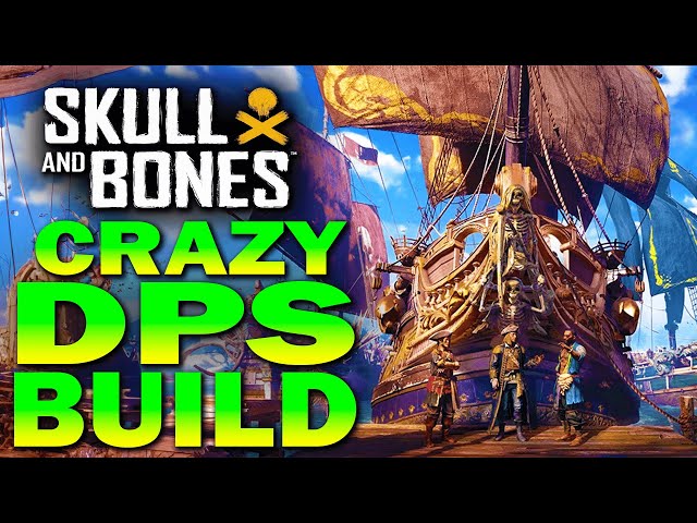 BUILD for the SAMBUK! Skull and Bones